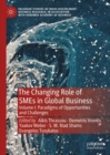 The Changing Role of SMEs in Global Business : Volume I: Paradigms of Opportunities and Challenges - eBook
