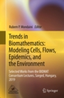 Trends in Biomathematics: Modeling Cells, Flows, Epidemics, and the Environment : Selected Works from the BIOMAT Consortium Lectures, Szeged, Hungary, 2019 - eBook