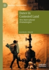 Dance in Contested Land : New Intercultural Dramaturgies - eBook