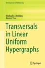 Transversals in Linear Uniform Hypergraphs - eBook