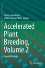 Accelerated Plant Breeding, Volume 2 : Vegetable Crops - eBook