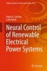 Neural Control of Renewable Electrical Power Systems - eBook