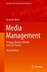 Media Management : Strategy, Business Models and Case Studies - eBook