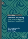 Quantified Storytelling : A Narrative Analysis of Metrics on Social Media - eBook