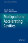 Multipactor in Accelerating Cavities - eBook