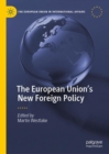 The European Union's New Foreign Policy - eBook