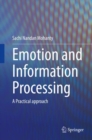 Emotion and Information Processing : A Practical approach - Book