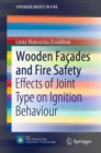 Wooden Facades and Fire Safety : Effects of Joint Type on Ignition Behaviour - eBook