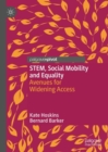 STEM, Social Mobility and Equality : Avenues for Widening Access - eBook