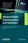 Wireless Mobile Communication and Healthcare : 8th  EAI International Conference, MobiHealth 2019, Dublin, Ireland, November 14-15, 2019, Proceedings - eBook