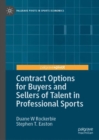 Contract Options for Buyers and Sellers of Talent in Professional Sports - eBook