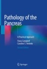 Pathology of the Pancreas : A Practical Approach - eBook
