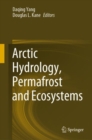 Arctic Hydrology, Permafrost and Ecosystems - eBook