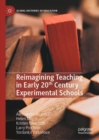 Reimagining Teaching in Early 20th Century Experimental Schools - eBook