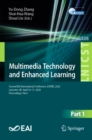 Multimedia Technology and Enhanced Learning : Second EAI International Conference, ICMTEL 2020, Leicester, UK, April 10-11, 2020, Proceedings, Part I - eBook