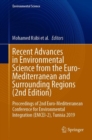 Recent Advances in Environmental Science from the Euro-Mediterranean and Surrounding Regions (2nd Edition) : Proceedings of 2nd Euro-Mediterranean Conference for Environmental Integration (EMCEI-2), T - eBook
