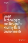 Smart Technologies and Design For Healthy Built Environments - eBook