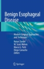 Benign Esophageal Disease : Modern Surgical Approaches and Techniques - eBook