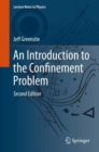 An Introduction to the Confinement Problem - eBook