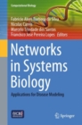 Networks in Systems Biology : Applications for Disease Modeling - eBook