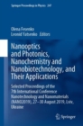 Nanooptics and Photonics, Nanochemistry and Nanobiotechnology, and  Their Applications : Selected Proceedings of the 7th International Conference Nanotechnology and Nanomaterials (NANO2019), 27 - 30 A - eBook