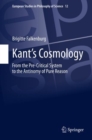 Kant's Cosmology : From the Pre-Critical System to the Antinomy of Pure Reason - eBook