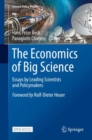 The Economics of Big Science : Essays by Leading Scientists and Policymakers - eBook