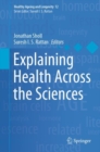 Explaining Health Across the Sciences - eBook