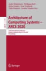Architecture of Computing Systems - ARCS 2020 : 33rd International Conference, Aachen, Germany, May 25-28, 2020, Proceedings - eBook