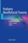 Pediatric Maxillofacial Trauma - eBook