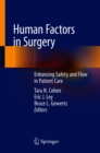 Human Factors in Surgery : Enhancing Safety and Flow in Patient Care - eBook