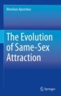 The Evolution of Same-Sex Attraction - eBook