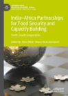 India-Africa Partnerships for Food Security and Capacity Building : South-South Cooperation - eBook