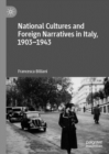 National Cultures and Foreign Narratives in Italy, 1903-1943 - eBook