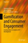 Gamification and Consumer Engagement : Creating Value in Context of ICT Development - eBook