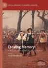 Creating Memory : Historical Fiction and the English Civil Wars - eBook