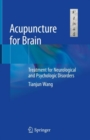 Acupuncture for Brain : Treatment for Neurological and Psychologic Disorders - eBook