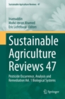 Sustainable Agriculture Reviews 47 : Pesticide Occurrence, Analysis and Remediation Vol. 1 Biological Systems - eBook