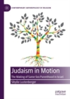 Judaism in Motion : The Making of Same-Sex Parenthood in Israel - eBook