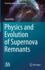 Physics and Evolution of Supernova Remnants - eBook