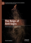 The Reign of Anti-logos : Performance in Postmodernity - eBook