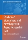 Studies on Biomarkers and New Targets in Aging Research in Iran : Focus on Turmeric and Curcumin - eBook