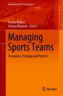 Managing Sports Teams : Economics, Strategy and Practice - eBook