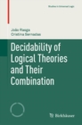 Decidability of Logical Theories and Their Combination - eBook