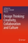 Design Thinking: Creativity, Collaboration and Culture - eBook