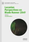 Lacanian Perspectives on Blade Runner 2049 - eBook