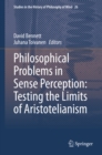 Philosophical Problems in Sense Perception: Testing the Limits of Aristotelianism - eBook