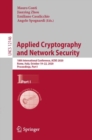 Applied Cryptography and Network Security : 18th International Conference, ACNS 2020, Rome, Italy, October 19-22, 2020, Proceedings, Part I - eBook