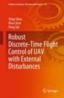 Robust Discrete-Time Flight Control of UAV with External Disturbances - eBook