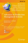 Advances in Production Management Systems. Towards Smart and Digital Manufacturing : IFIP WG 5.7 International Conference, APMS 2020, Novi Sad, Serbia, August 30 - September 3, 2020, Proceedings, Part - eBook